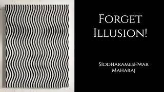 Siddharameshwar Maharaj  ~ Forget Illusion!  ~  Nisargadatta's Guru - Advaita