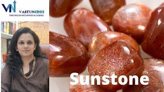 Benefits of Sunstone | Vaastu Nidhie