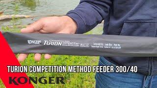 Konger Turion Competition Method Feeder 300/40 – arystokracja wśród wędek!