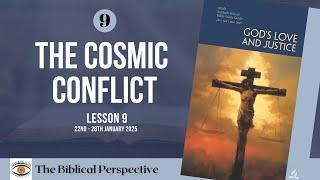 ‘The Cosmic Conflict’ Lesson 9, Q1 Sabbath School 2025, The Biblical Perspective