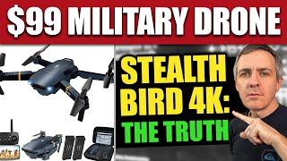 Stealth Bird 4K Drone Reviews and $99 Scam: The Truth