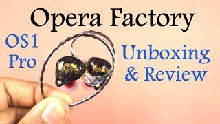 Opera Factory OS1 Pro Wired IEM With Mic Unboxing & Review