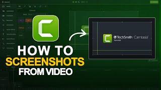 How to Quickly Capture Screenshots From Your Video in Camtasia | Camtasia Beginner Tutorial