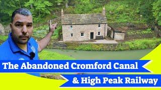 The Abandoned Cromford Canal and High Peak Railway