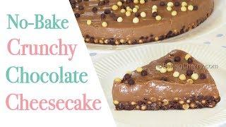 NO-BAKE NO-MIXER NO-GELATIN CRUNCHY CHOCOLATE CHEESECAKE | Recipe | Baking Cherry