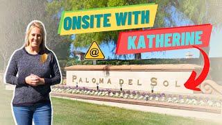 On Site with Katherine - Paloma Del Sol