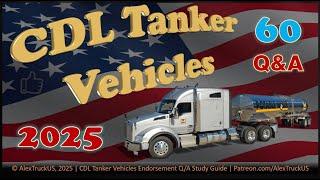 CDL Tanker Vehicles Mega Quiz 2025【60 Q/A with explanation】