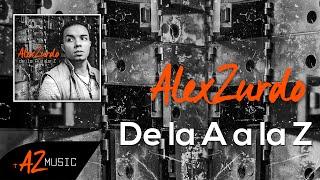 Alex Zurdo - De la A a la Z (Audio)