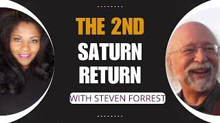 THE 2ND SATURN RETURN WITH STEVEN FORREST (A chat with my Teacher)