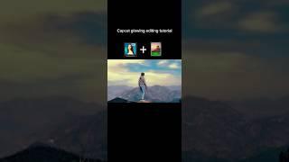 Glowing effect editing || capcut editing tutorial || cinematic video effect