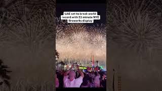 UAE set to break world record with 53-minute NYE fireworks display