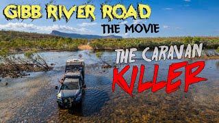 The GIBB RIVER ROAD | the movie