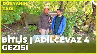 Dünyanın Tadı - Bitlis Adilcevaz 4 | 02 Kasım 2024