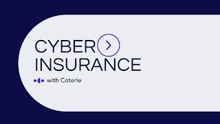 Cyber Insurance with Coterie Insurance