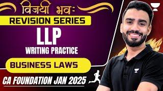 Writing Practice | LLP Act | CA Foundation Jan 25 | Business Laws | CA Shashank Saboo