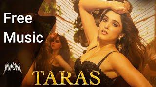 [Free] Taras | Munjya | Sharvari & Abhay Verma | Sachin-Jigar, Jasmine Sandlas | Amitabh Music