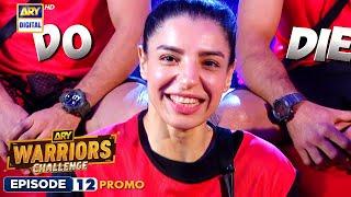 ARY Warriors Challenge Episode 12 | 2nd Semi-Final | Team Brave | Promo | Mohib Mirza| 29June2024