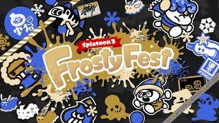 FROSTY FEST // imagina hacer un SPLATFEST de NAVIDAD después de NAVIDAD.