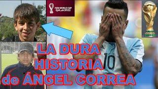 LA DURA HISTORIA de ANGEL CORREA