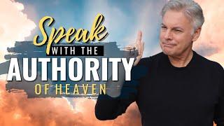 How to Speak with the Authority of Heaven and See Results