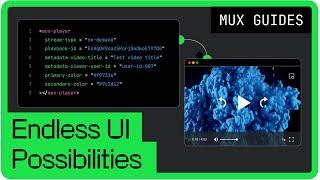 How to customize Mux Player and make it your own