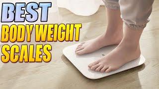 Best Body Weight Scales Reviews 2022 | Best Budget Best Best Best Body Weight Scales(Buying Guide)