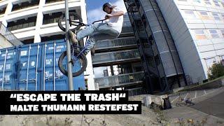 ESCAPE THE TRASH – RESTEFEST MIT MALTE THUMANN #bmx