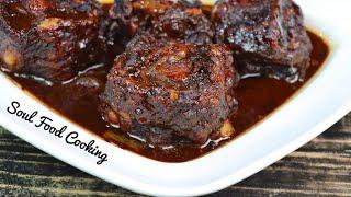 Oxtails Recipe - How to Make the Best Oxtails - #SoulFoodSunday