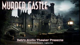 Murder Castle - Retro Audio Theater
