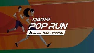 Xiaomi Pop Run 2022 | Xiaomi Community