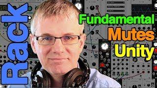 Fundamental Modules - Unity & Mutes - Modular Synth