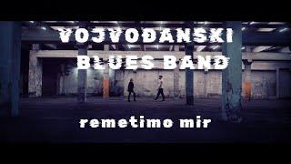 Vojvođanski Blues Band - Remetimo mir (Official lyric video)