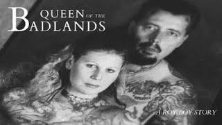 Queen of the Badlands: A Roy Boy Story