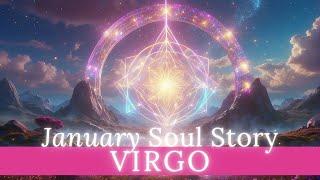  VIRGO JANUARY ~ WHERE THE LIGHT POURS IN...