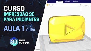 [Aula 1] CURSO IMPRESSÃO 3D para iniciantes com Cura 3D | Interface e Instalação da Impressora