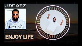 JBEATZ - ENJOY LIFE (Lyrics Video)