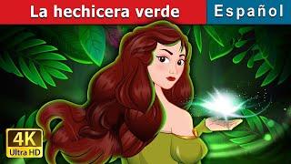 La hechicera verde | The Green Enchantress in Spanish | Spanish Fairy Tales