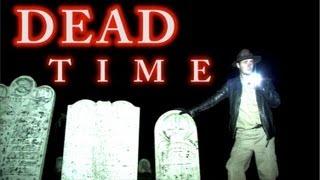 Lost and Abandoned: Dead Time