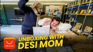 UNBOXING WITH DESI MOM GONE WRONG 