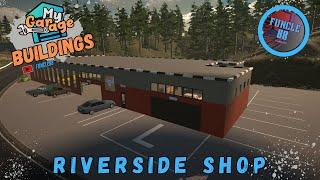 My Garage - New Riverside Shop by FUNCLE 88!