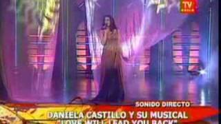 Daniela Castillo - Love will lead you back