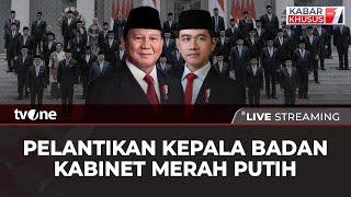 [LIVE] Pelantikan Kepala Badan Kabinet Merah Putih | tvOne