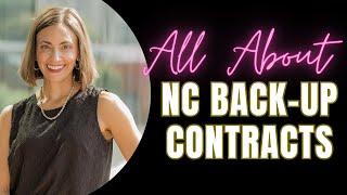 Learn All About Back-Up Contracts in NC!