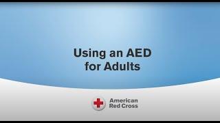 How to Use an AED on an Adult