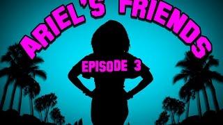 Ariel's Friends  - Episode 3 with actor E-Kan Soong