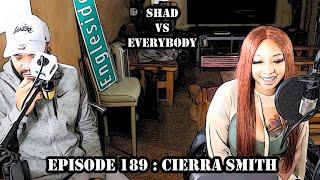 When It's All Said and Done : Cierra Smith Talks Acting and Her Bright Future