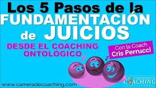 Fundamentación de Juicios COMPLETA (para estudiantes) Escuela Internacional de Coaching Profesional