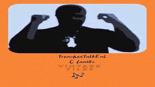 Vintage Files A Short Film by TrenchesTalkEnt Ft C Lanski