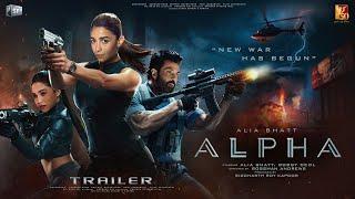 ALPHA - Teaser Trailer | Alia Bhatt | Bobby Deol | Sharvari | Shiv Rawail | YRF Spy Universe In 2024