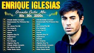 Enrique Iglesias Éxitos Sus Mejores Románticas / Enrique Iglesias 30 Grandes Éxitos Enganchados